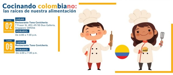 Embajada de Colombia en Singapur y su sección consular invitan al evento “Cocinando colombiano: las raíces de nuestra 