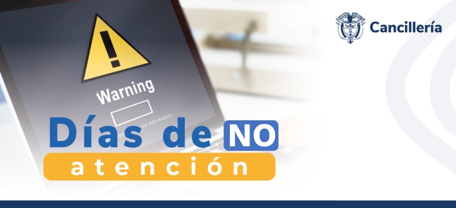 Embajada de Colombia en Singapur y su Sección Consular no tendrán atención al público el lunes 13 de noviembre