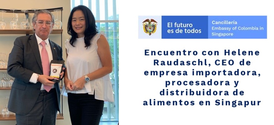Encuentro con Helene Raudaschl, CEO de empresa importadora, procesadora y distribuidora de alimentos 
