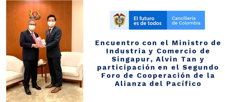 Encuentro con el Ministro de Industria y Comercio de Singapur, Alvin Tan y participación en el Segundo Foro de Cooperación de AP