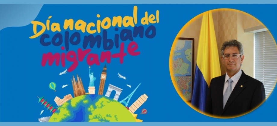 Saludo del Embajador en Singapur, Manuel Solano, con ocasión del Día del Migrante Colombiano